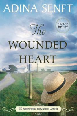 The Wounded Heart: Amish Romance Large Print (T... 1950854353 Book Cover