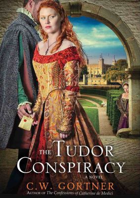 The Tudor Conspiracy 1470898225 Book Cover