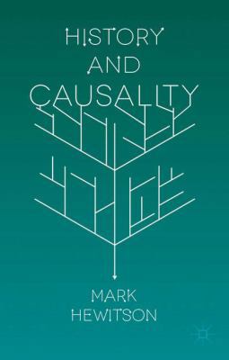 History and Causality 1137372397 Book Cover