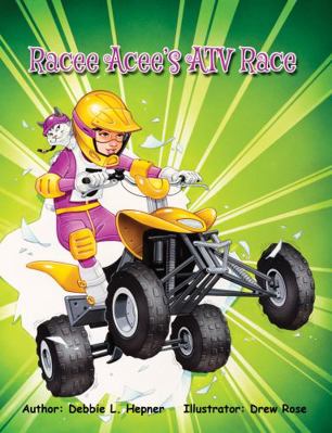 Racee Acee's ATV Race (Racee Acee Series) 1737506777 Book Cover