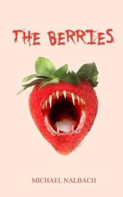 The Berries 1974642771 Book Cover