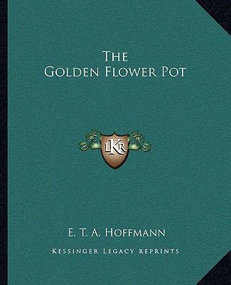 The Golden Flower Pot 116269596X Book Cover