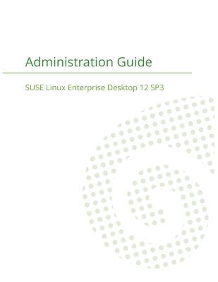 SUSE Linux Enterprise Server 12 - Administratio... 1680921371 Book Cover