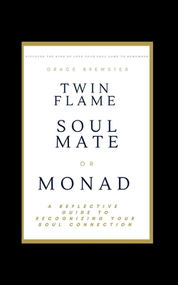 Twin Flame Soulmate or Monad 1069820792 Book Cover