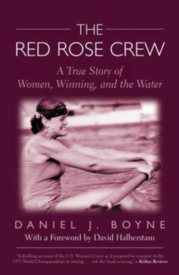 Red Rose Crew: A True Story of Women, Winning, ... 1592287581 Book Cover