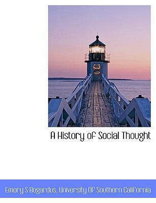 A History of Social Thought 1140249193 Book Cover