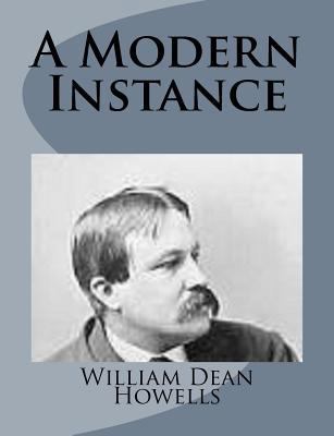 A Modern Instance 1499226314 Book Cover