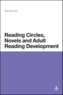 Reading Circles, Novels and Adult Reading Devel... 1441173153 Book Cover