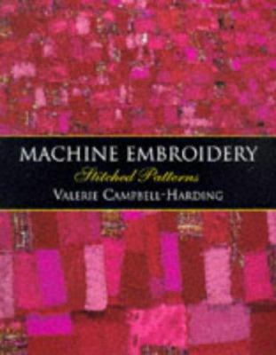 Machine Embroidery : Stitched Patterns 0713481595 Book Cover