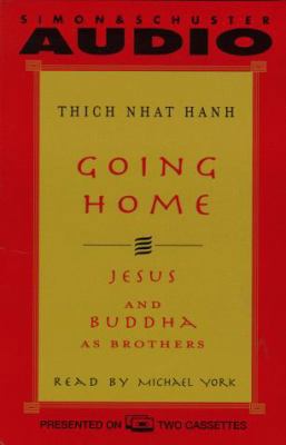 Going Home: Jesus and Buddha as Brothers 0671046594 Book Cover