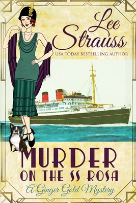 Murder on the SS Rosa: a cozy historical 1920s ... [Large Print] 1774090813 Book Cover