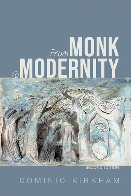 From Monk to Modernity, Second Edition: The Cha... 1532671989 Book Cover