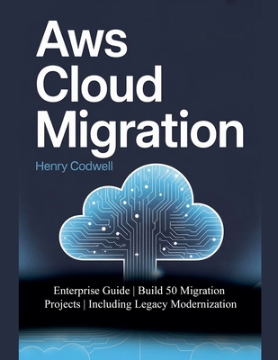 AWS Cloud Migration B0FJZ8S6VX Book Cover