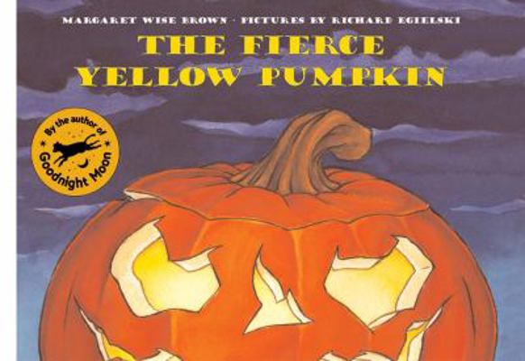 The Fierce Yellow Pumpkin 0064435342 Book Cover