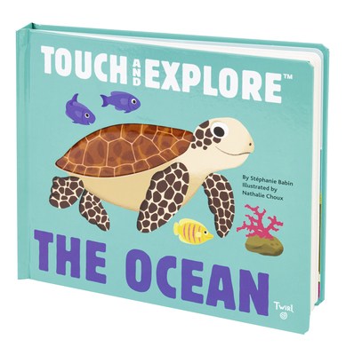 Touch and Explore: The Ocean 2745976192 Book Cover