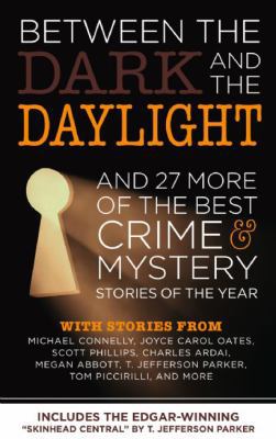 Between the Dark and the Daylight: And 27 More ... 0982520956 Book Cover