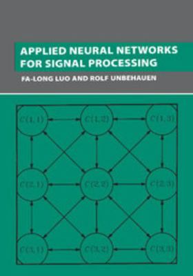 Applied Neural Networks for Signal Processing 0521644003 Book Cover