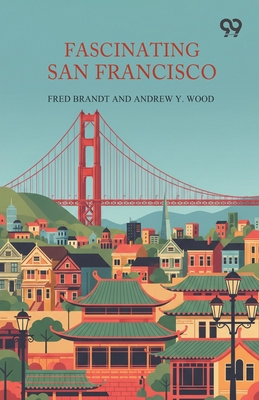 Fascinating San Francisco 937750953X Book Cover