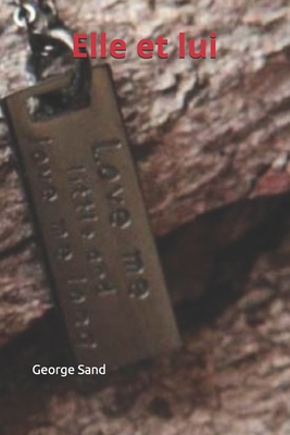 Elle et lui [French] B0882MT3JW Book Cover
