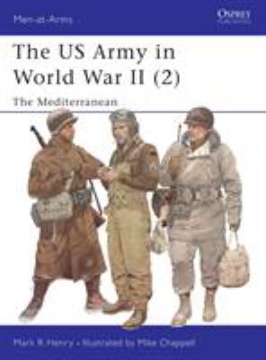 US Army of WWII: North Africa & the Mediterranean 1841760854 Book Cover