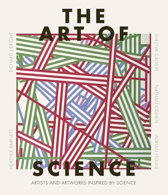 The Art of Science: The Interwoven History of T... 1787394565 Book Cover