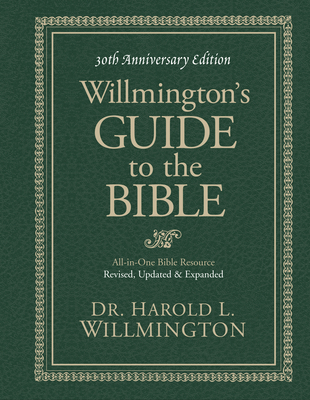Willmington's Guide to the Bible 1414329717 Book Cover