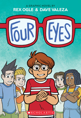 Four Eyes: A Graphic Novel (Four Eyes #1) 1338574965 Book Cover