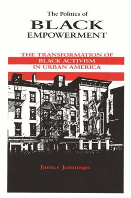 The Politics of Black Empowerment: The Transfor... 0814323170 Book Cover