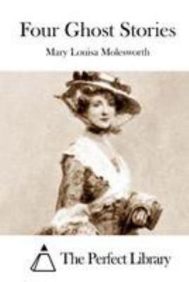 Four Ghost Stories 1512191477 Book Cover
