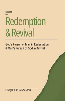 Sonlight on Redemption & Revival: God's Pursuit... 0991614860 Book Cover