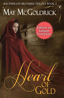 Heart of Gold (Le Coeur d'Or) [French]            Book Cover