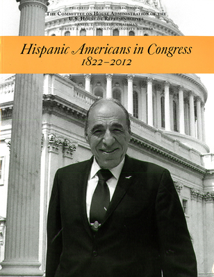 Hispanic Americans in Congress, 1822-2012 016092068X Book Cover