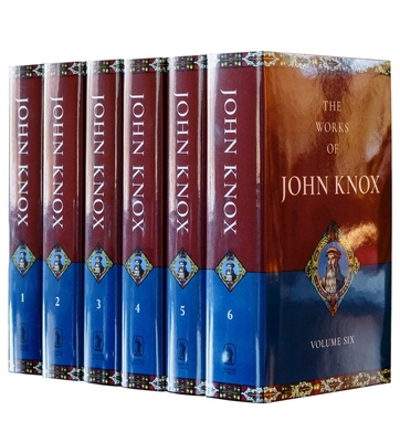Works of John Knox: 6 Volume Set 1848713916 Book Cover