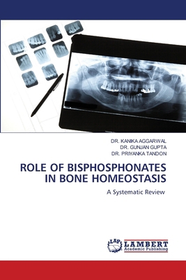 Role of Bisphosphonates in Bone Homeostasis 6208447100 Book Cover