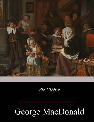 Sir Gibbie 1547245999 Book Cover