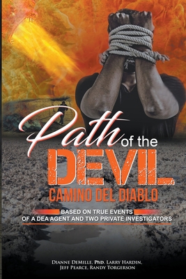 Path of the Devil, Camino del Diablo 1736094165 Book Cover