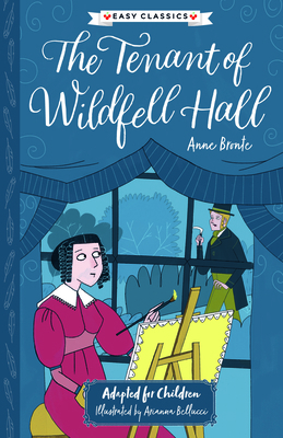 Anne Bronte: The Tenant of Wildfell Hall (Easy ... 1782267638 Book Cover