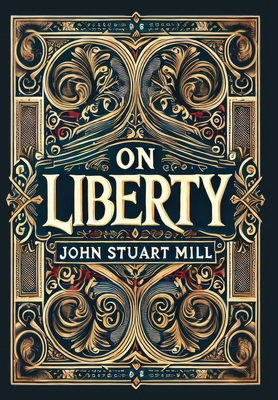 On Liberty (Collector's Edition) (Laminated Har... 1998736652 Book Cover