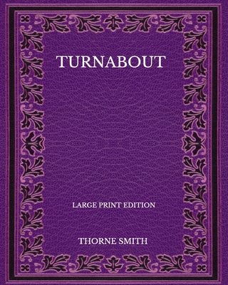 Turnabout - Large Print Edition B08P6LQNQQ Book Cover