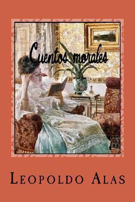 Cuentos morales [Spanish] 1979204535 Book Cover