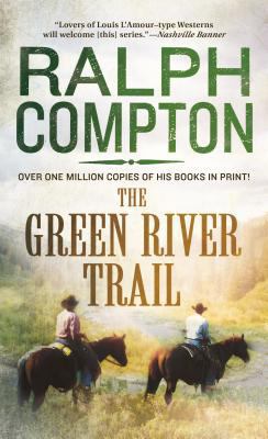 The Green River Trail: The Trail Drive, Book 13 B0073R6VC4 Book Cover