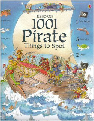 1001 Pirate Things to Spot 1601301375 Book Cover