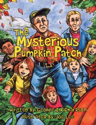 The Mysterious Pumpkin Patch 1434353796 Book Cover