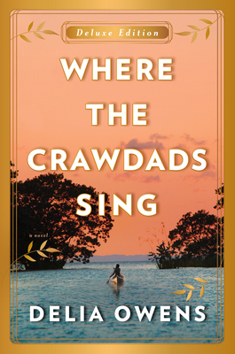 Where the Crawdads Sing Deluxe Edition 0593187989 Book Cover