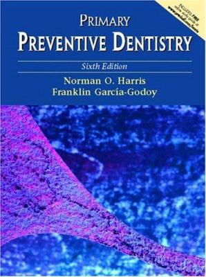 Primary Preventive Dentistry 0130918911 Book Cover