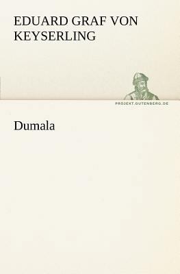 Dumala [German] 3842408226 Book Cover
