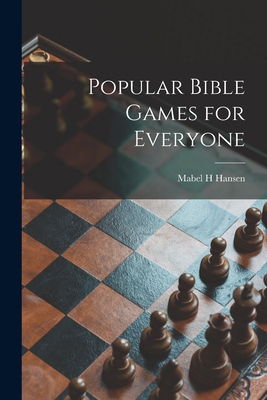 Popular Bible Games for Everyone 1014343941 Book Cover