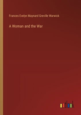 A Woman and the War 3368926721 Book Cover