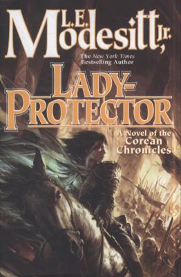 Lady-Protector: The Eighth Book of the Corean C... 0765328046 Book Cover