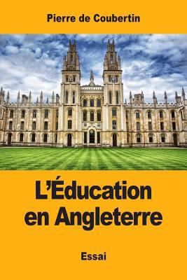 L'Éducation en Angleterre [French] 1546992820 Book Cover